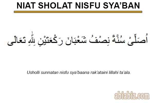 Niat Sholat Nisfu Sya ban 2025 Arab dan Latin PDF disertai Tata Caranya