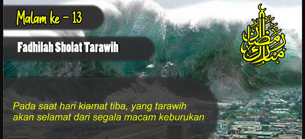 fadhilah sholat tarawih malam ke 13